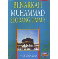 BENARKAH MUHAMMAD SEORANG UMMI?